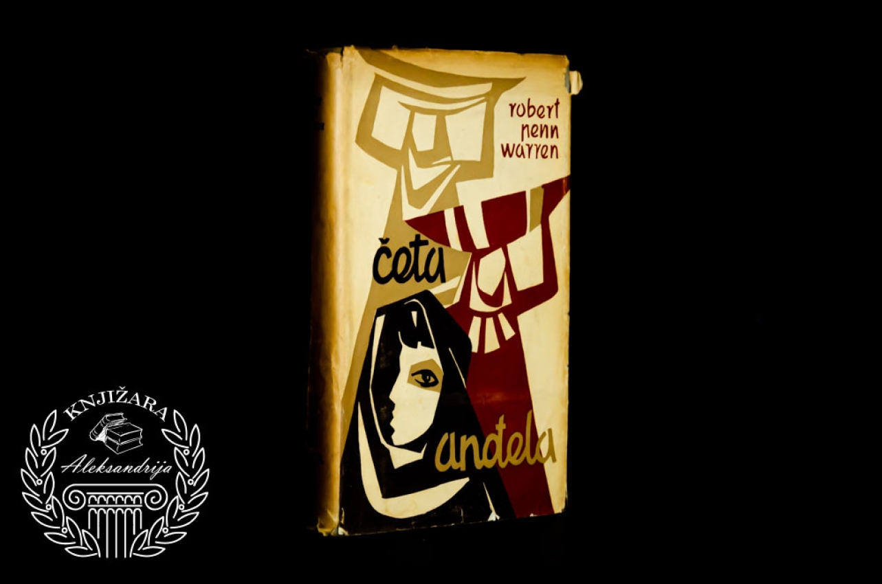 ČETA ANĐELA - Robert Penn Warren 