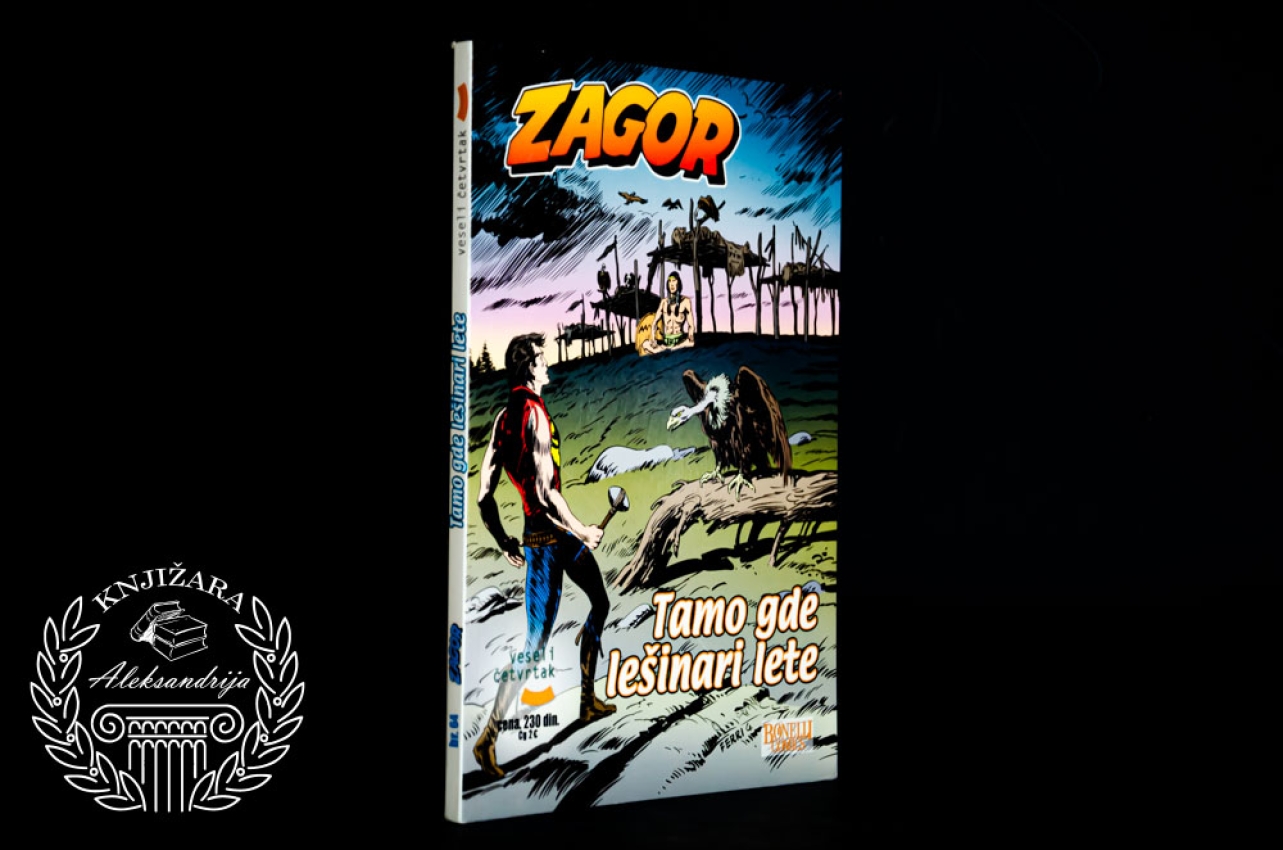 TAMO GDE LEŠINARI LETE - Zagor