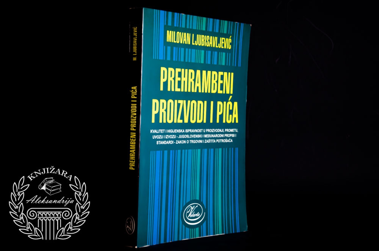 PREHRAMBENI PROIZVODI I PIĆA - Milovan Ljubisavljević