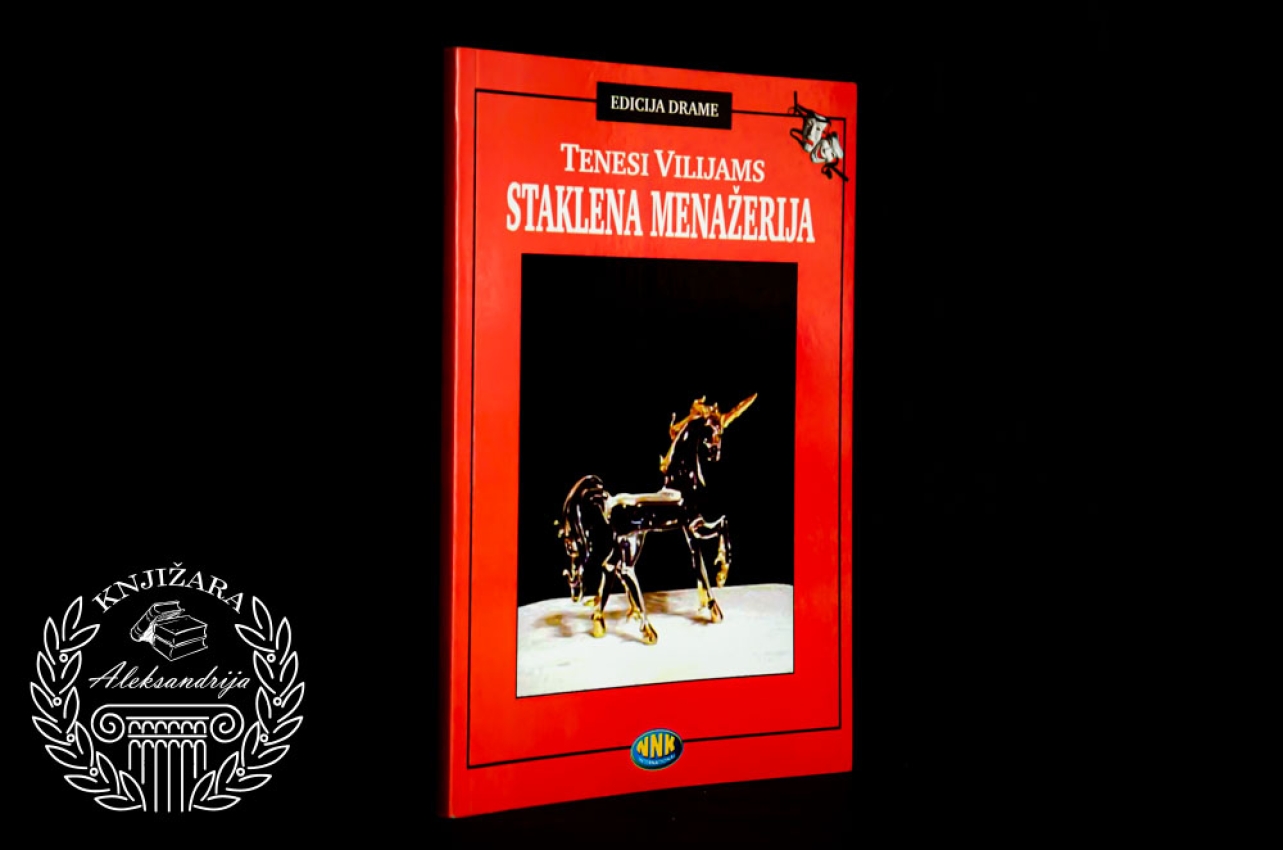 STAKLENA MENAŽERIJA - Tenesi Vilijams