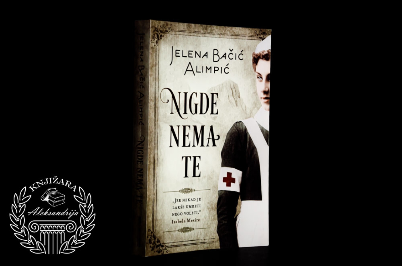 NIGDE NEMA TE - Jelana Bačić Alimpić 