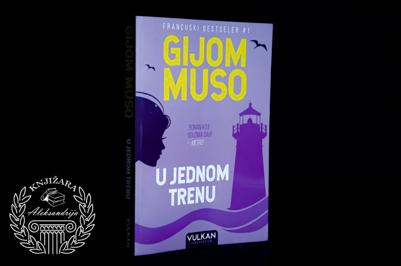 U JEDNOM TRENU - Gijom Muso