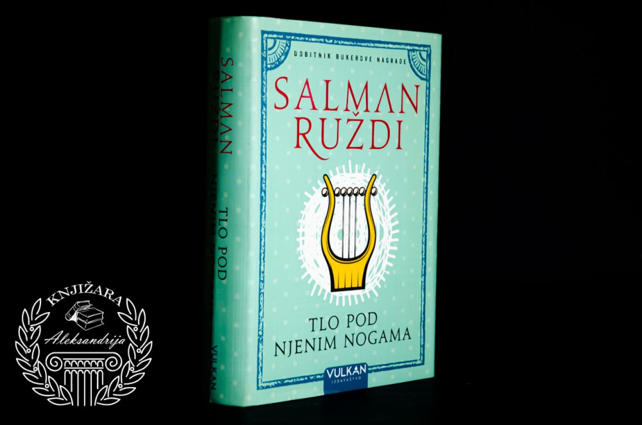 TLO POD NJENIM NOGAMA - Salman Ruždi 