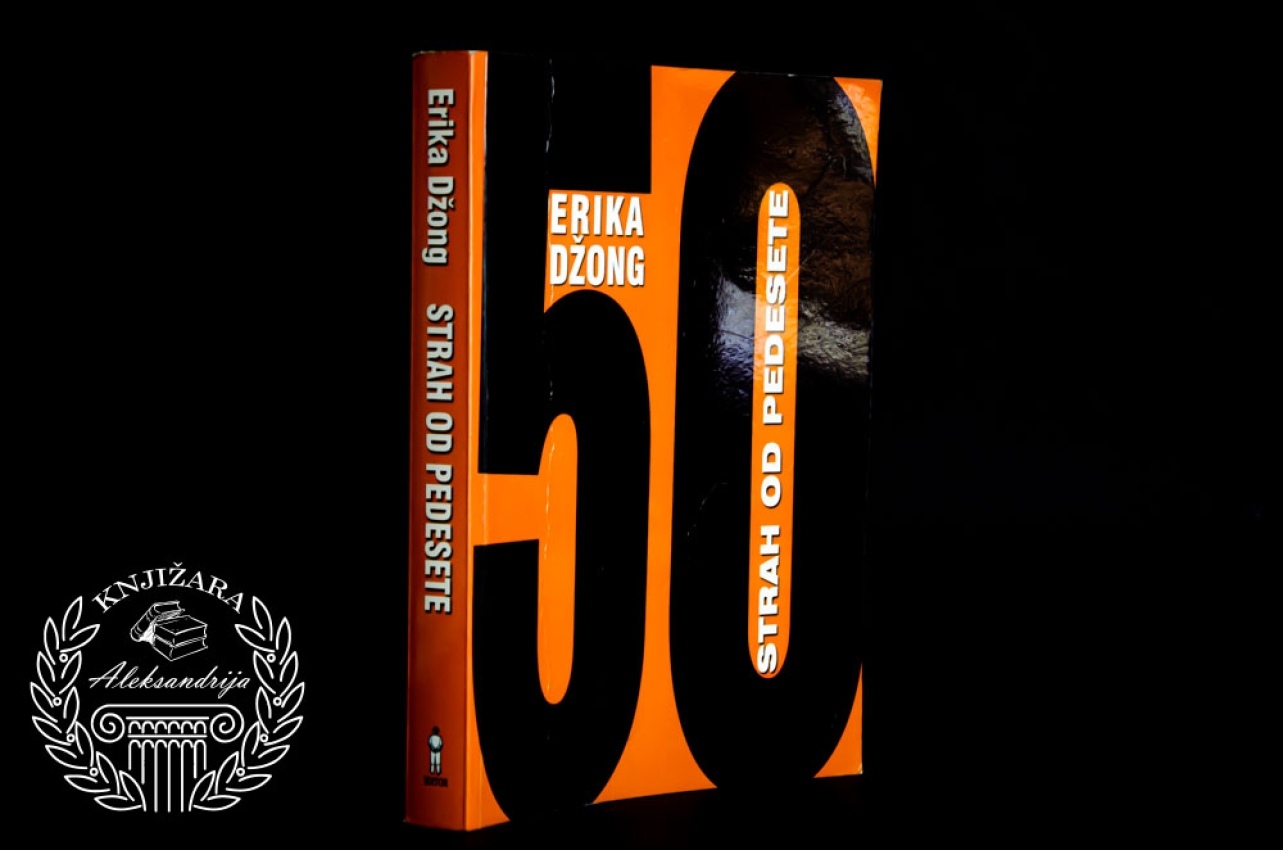STRAH OD PEDESETE - Erika Jong