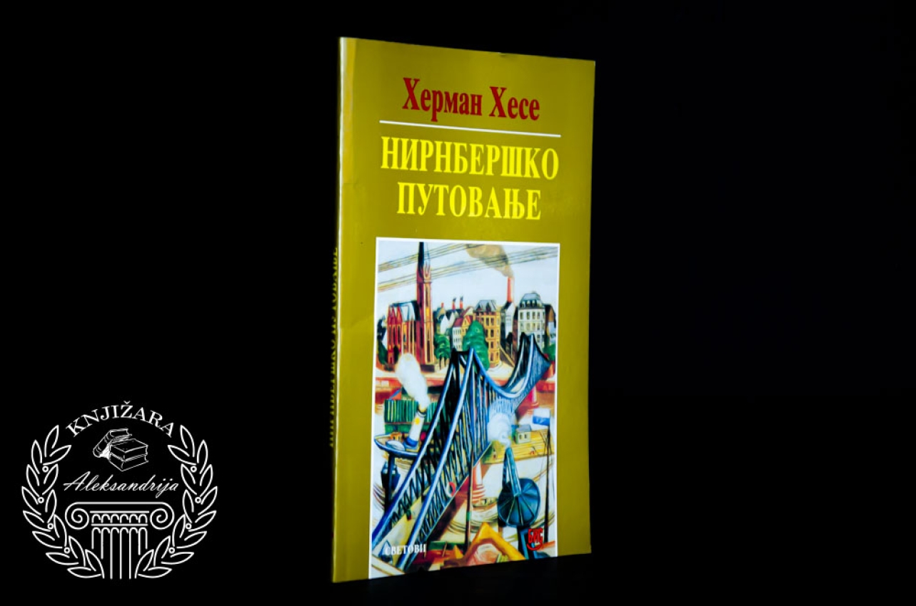 NIRNBERŠKO PUTOVANJE - Herman Hese 