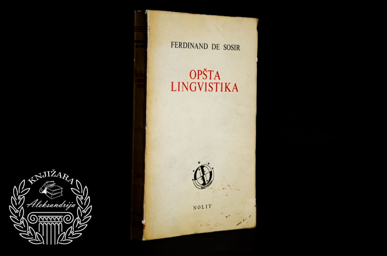 OPŠTA LINGVISTIKA - Ferdinand de Sosir