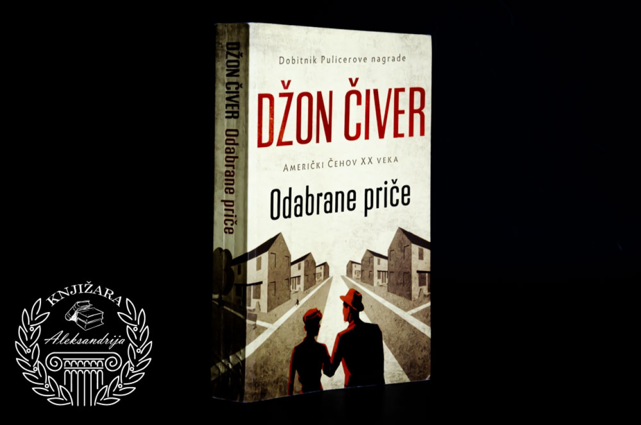 ODABRANE PRIČE - Džon Čiver