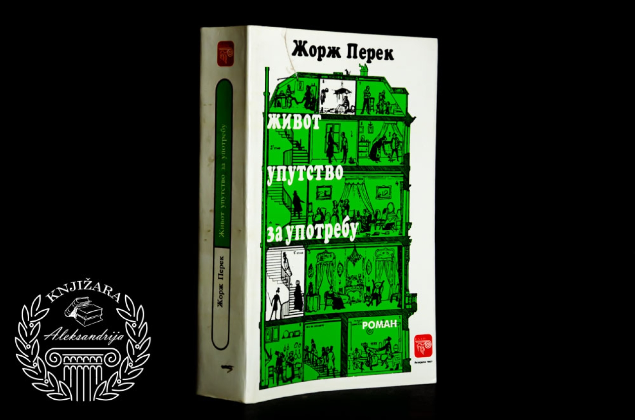 ŽIVOT UPUTSTVO ZA UPOTREBU - Žorž Perek 