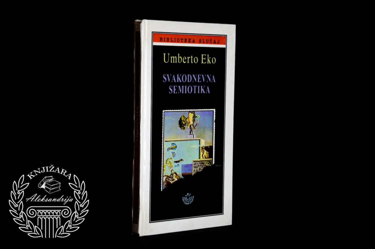 SVAKODNEVNA SEMIOTIKA - Umberto Eko