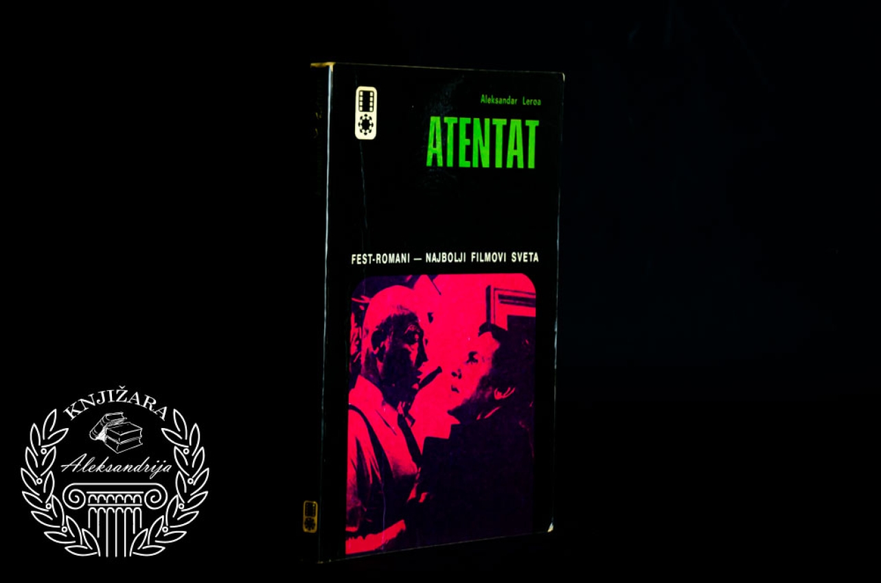 ATENTAT - Aleksandar Leroa