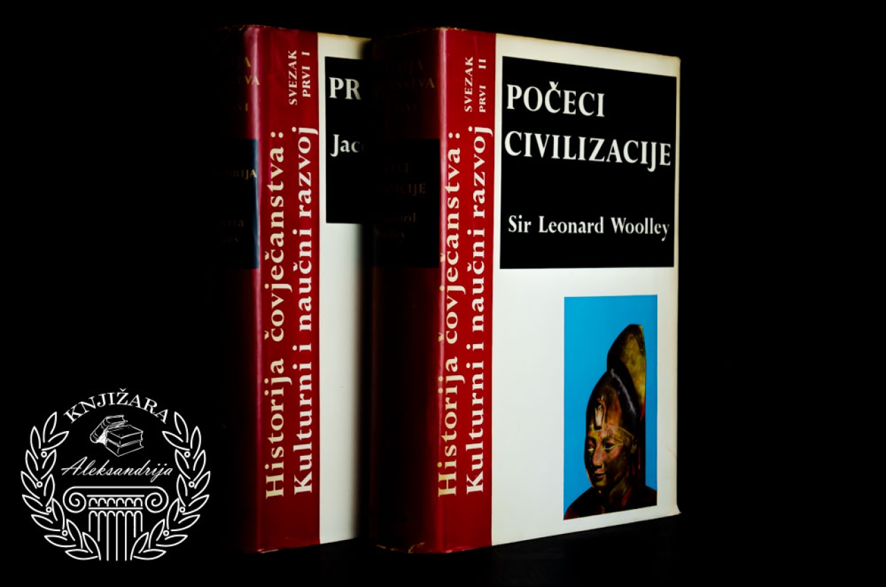 PRETHISTORIJA / POČECI CIVLIZACIJE 1 - 2 - Jacquetta Hawkes / Sir Leonard Woolley