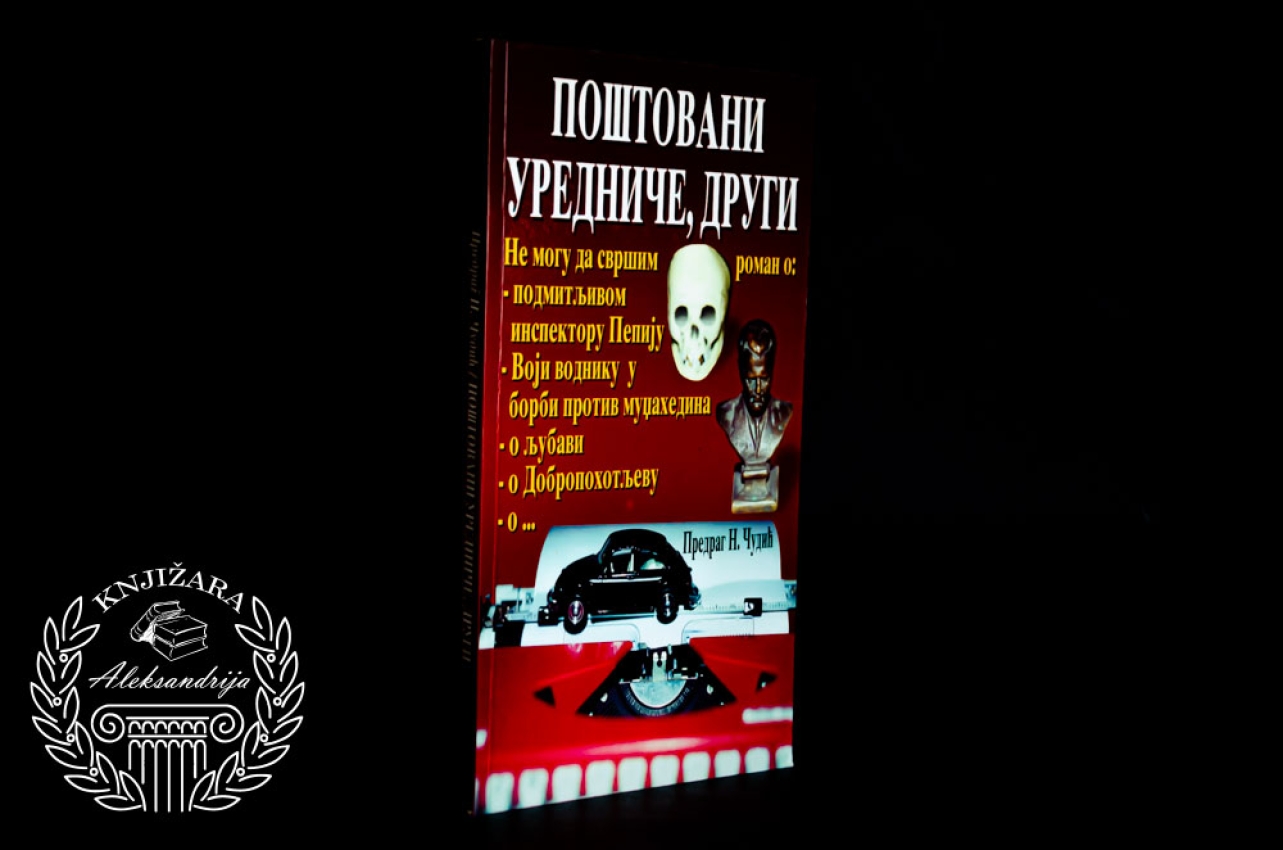 POŠTOVANI UREDNIČE DRUGI - Predrag Čudić