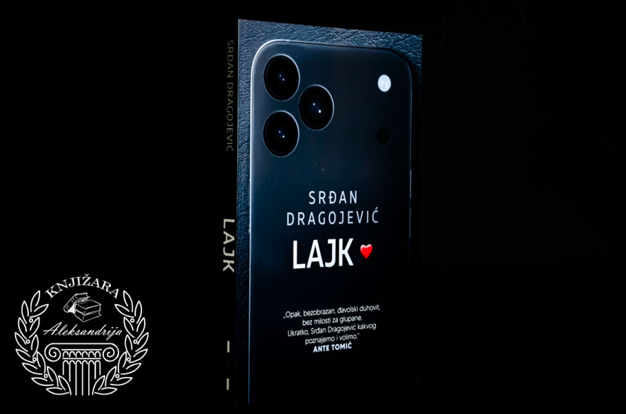 LAJK - Srđan Dragojević