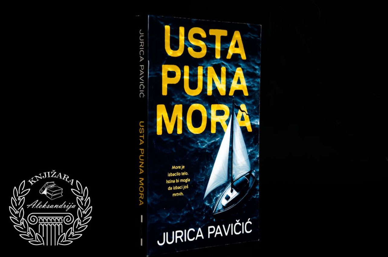 USTA PUNA MORA - Jurica Pavičić