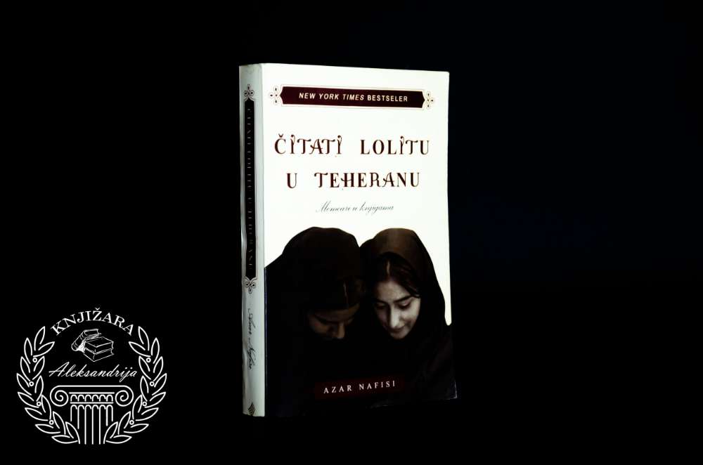 ČITATI LOLITU U TEHERANU - Azar Nafisi 