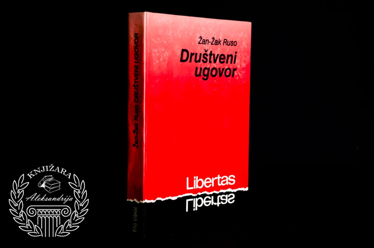 DRUŠTVENI UGOVOR - Žan Žak Ruso