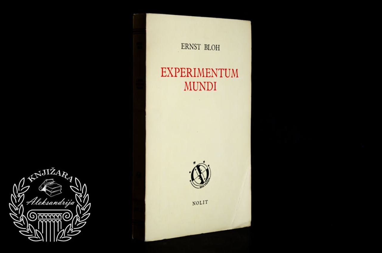 EXPERIMENTUM MUNDI - Ernst Bloh