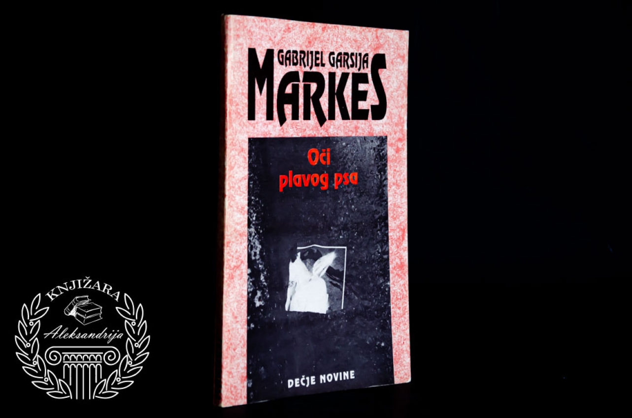 OČI PLAVOG PSA - Gabrijel Garsija Markes 