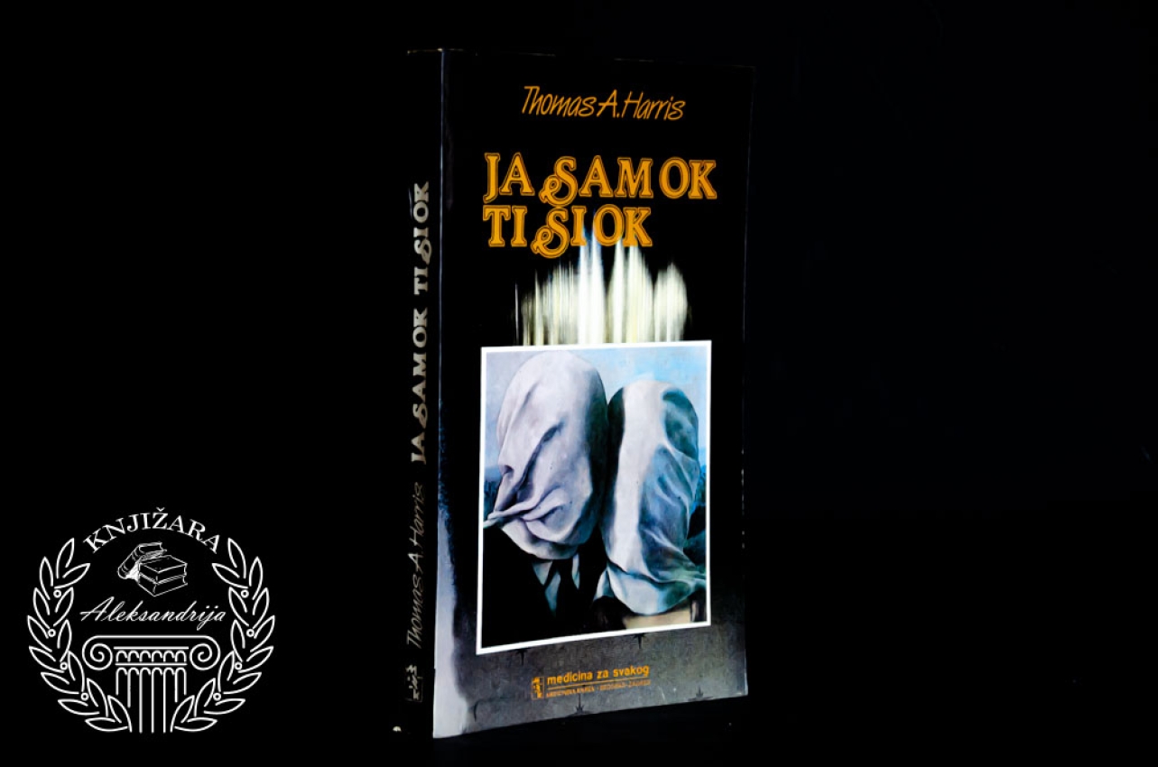 JA SAM OK TI SI OK - Tomas Haris
