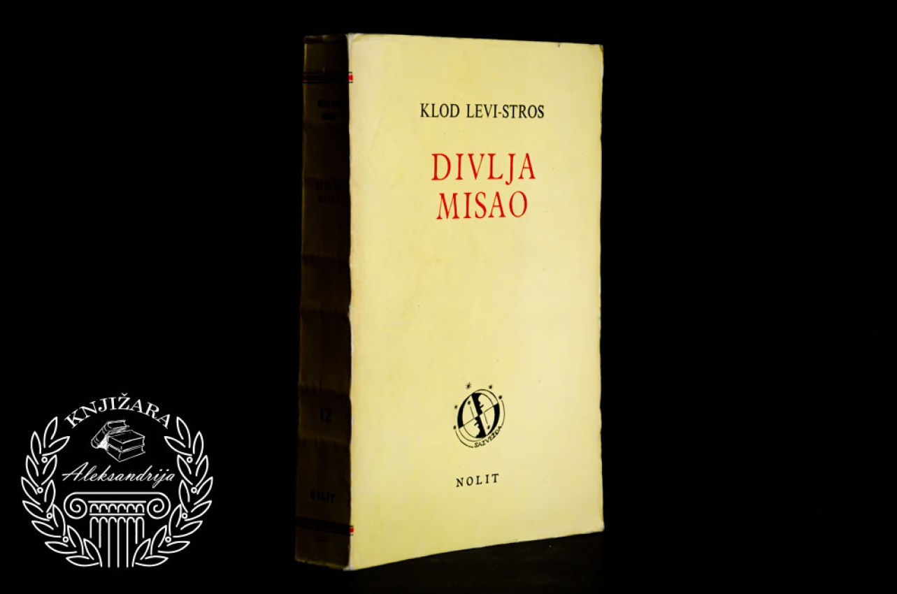 DIVLJA MISAO - Klod Levi Stros
