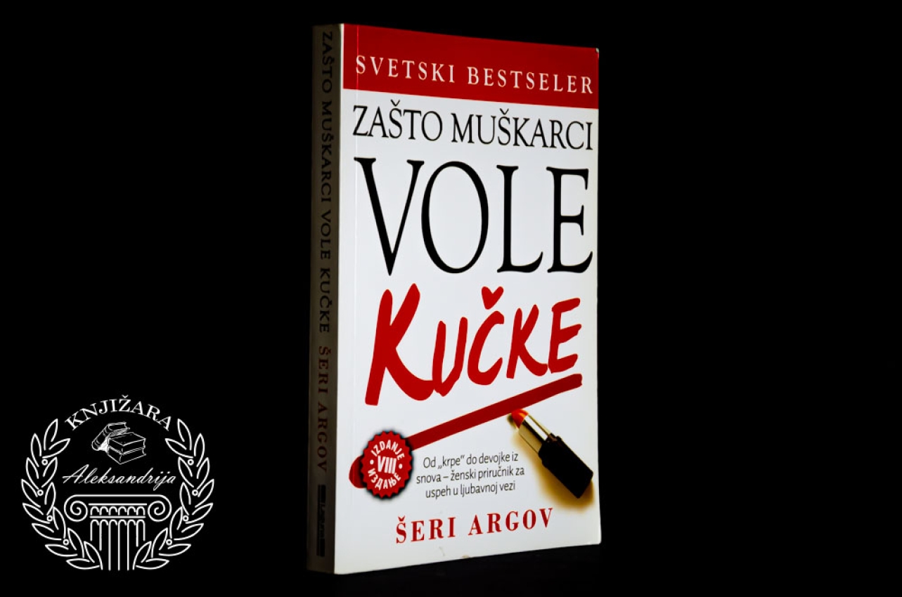 ZAŠTO MUŠKARCI VOLE KUČKE - Šeri Argov