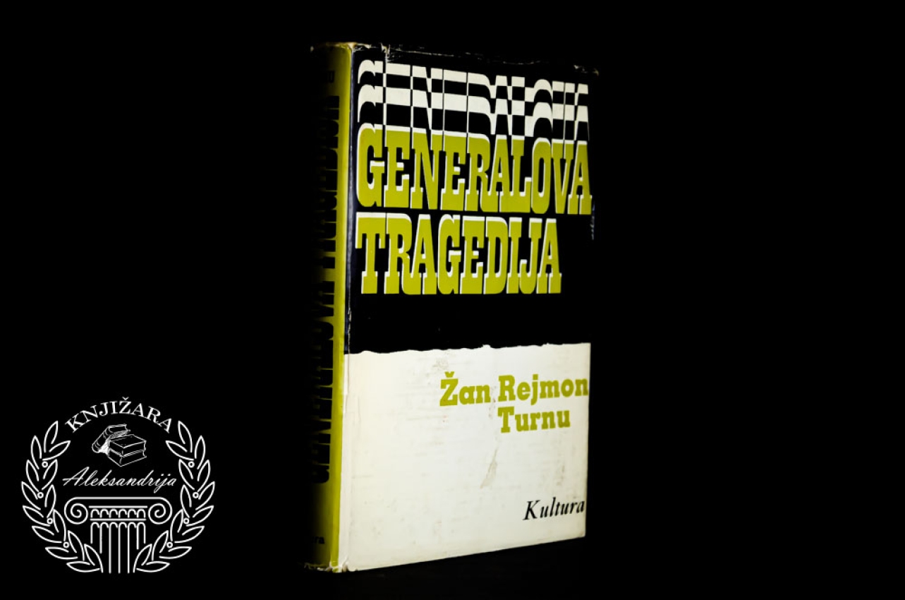 GENERALOVA TRAGEDIJA - Žan Rejmon Turnu 