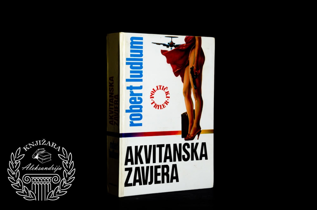 AKVITANSKA ZAVERA - Robert Ladlam 