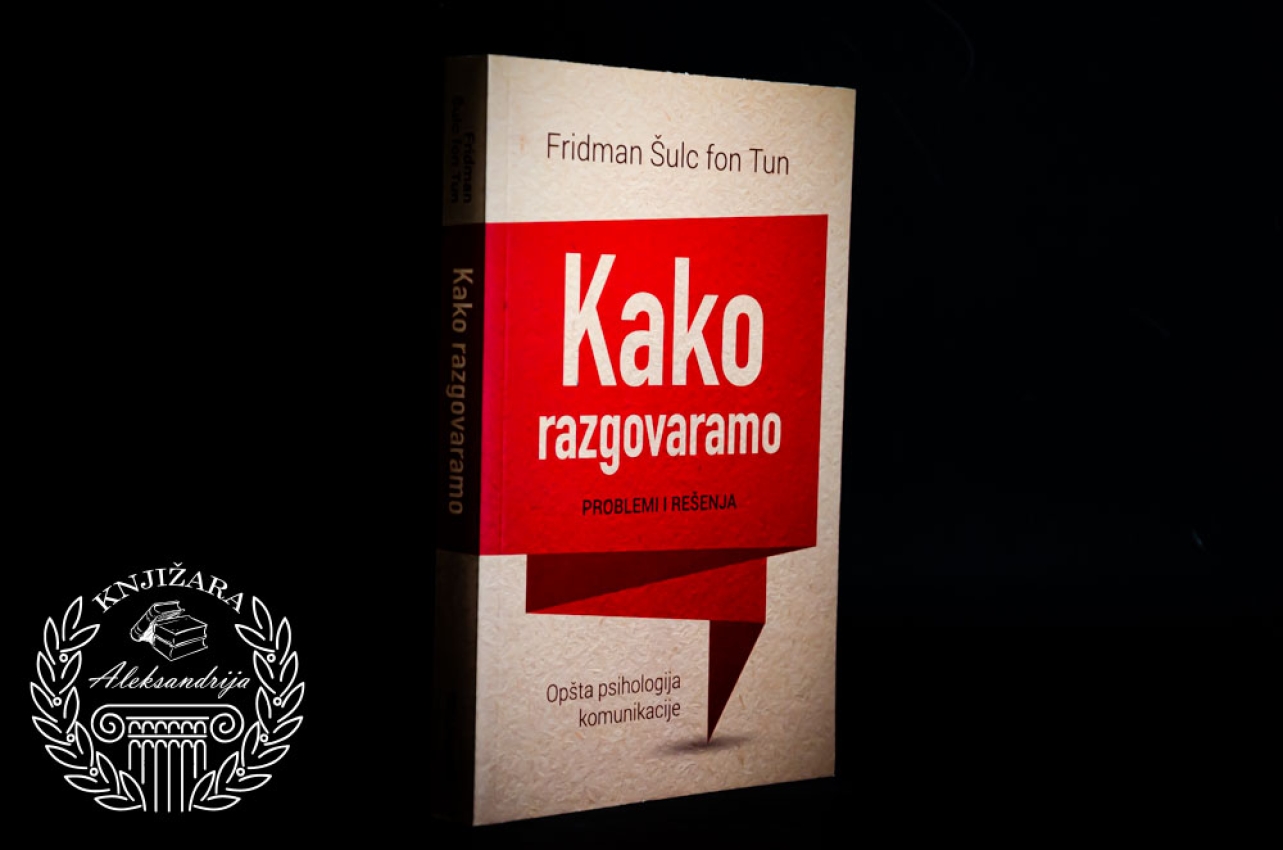 KAKO RAZGOVARAMO - Fridman Šulc fon Tun 