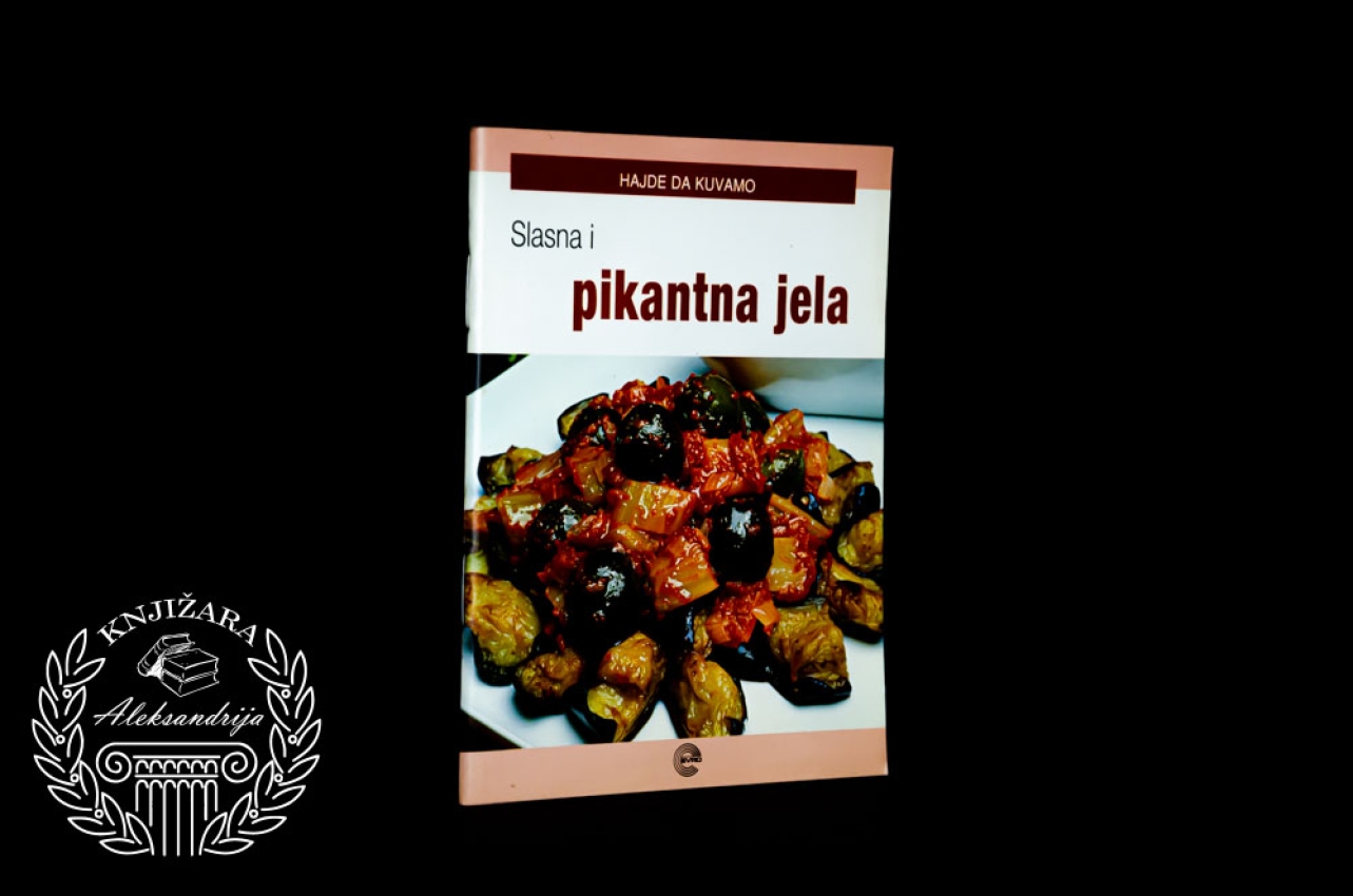 SLASNA I PIKANTNA JELA 