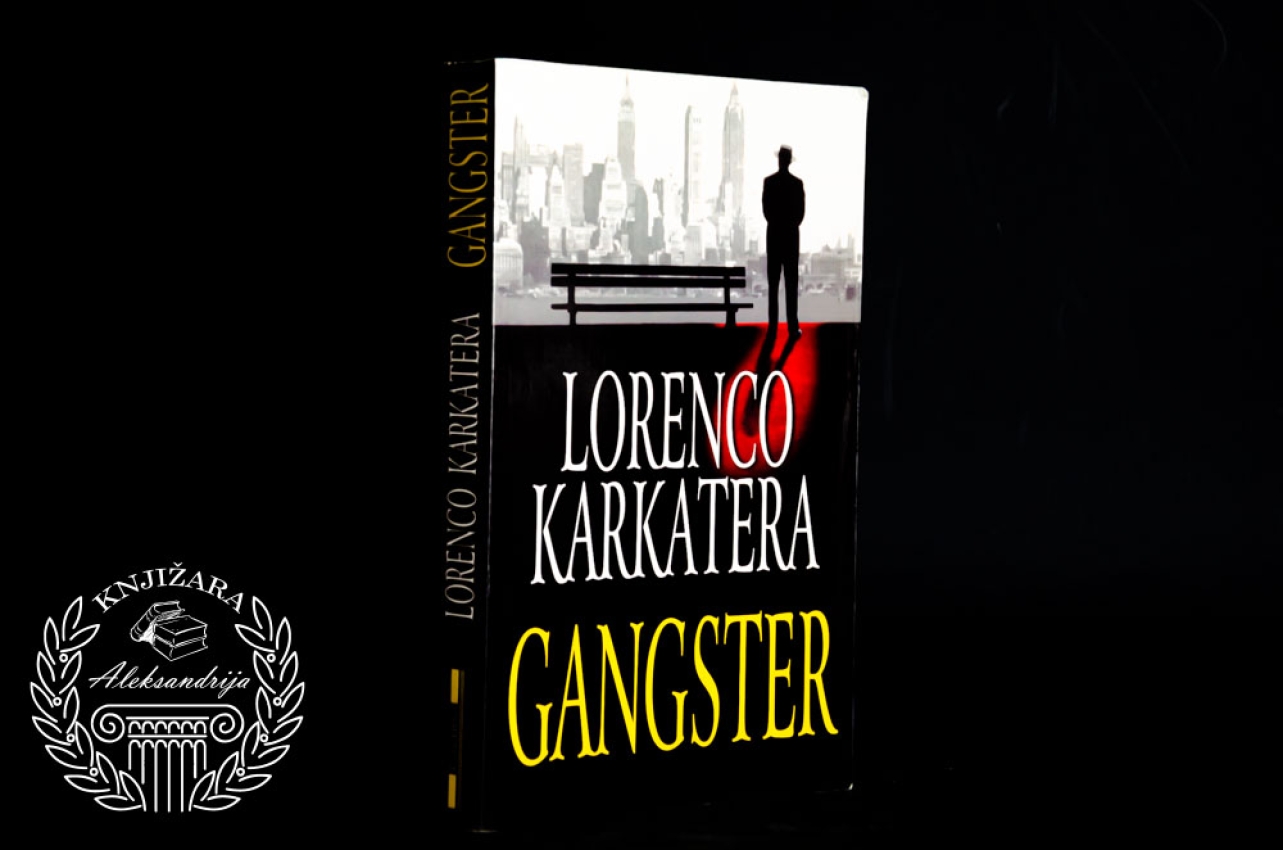 GANGSTER - Lorenco Karkatera 