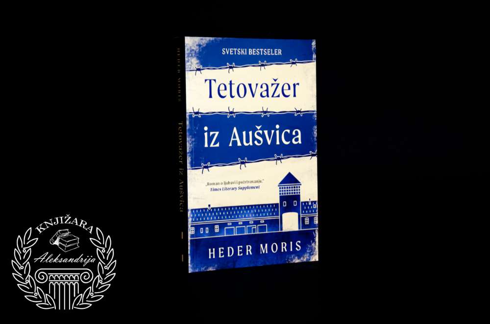 TETOVAŽER IZ AUŠVICA - Heder Moris 