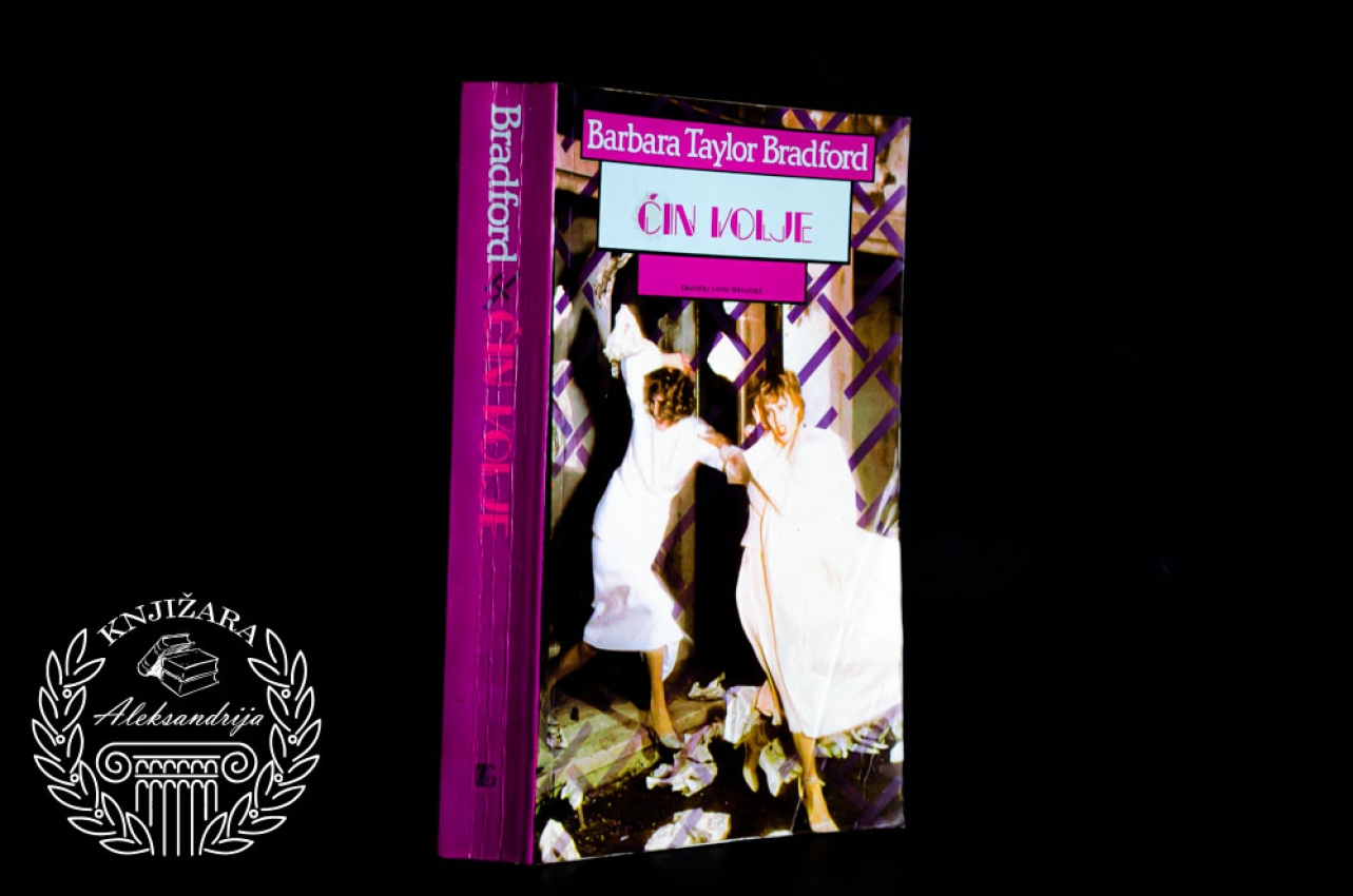 ČIN VOLJE - Barbara Taylor Bradford 