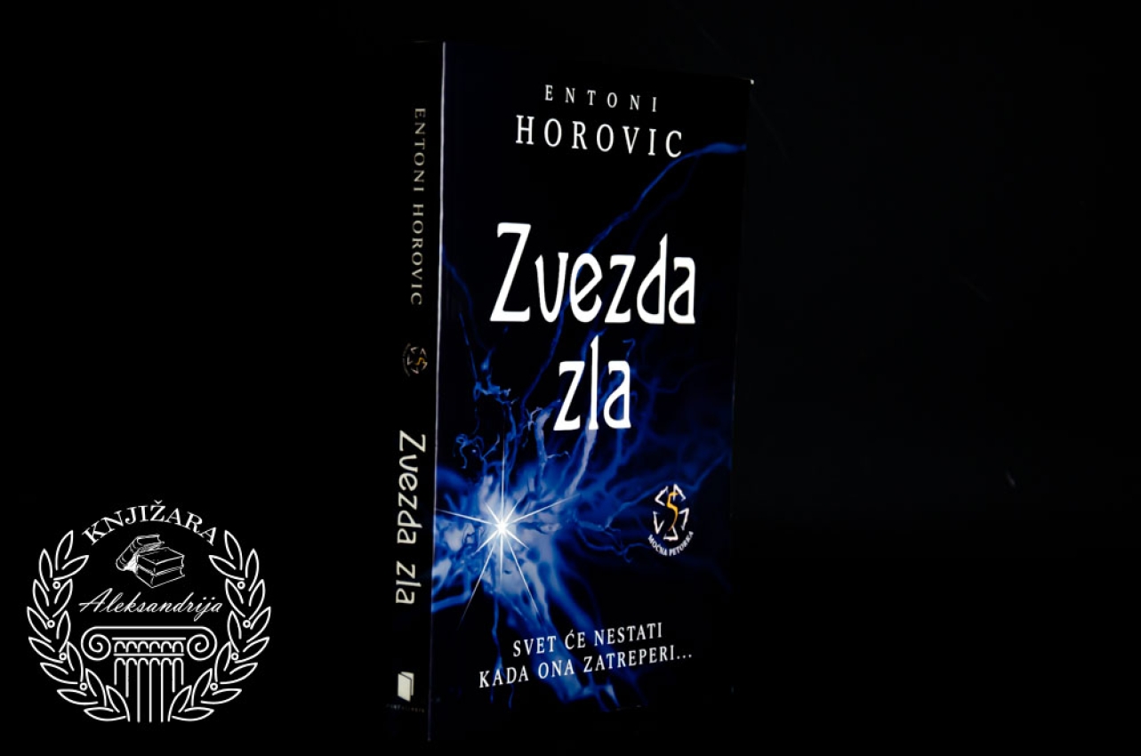 ZVEZDE ZLA - Entoni Horovic