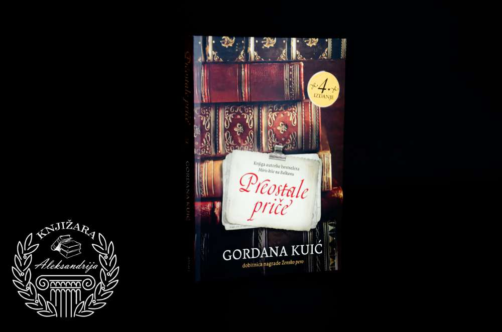 PREOSTALE PRIČE - Gordana Kuić 