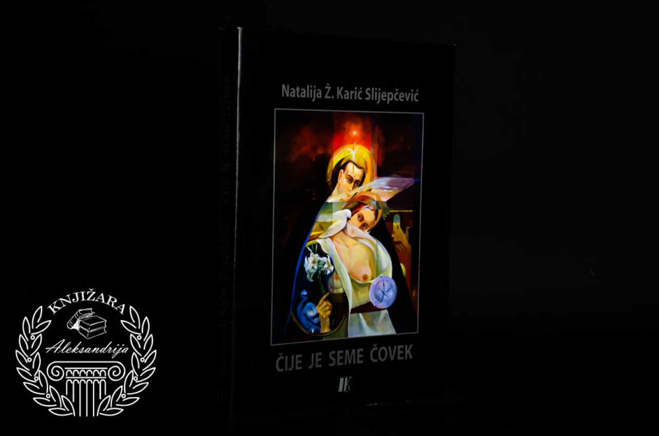 ČIJE JE SEME ČOVJEK - Natalija Karić Slijepčević 