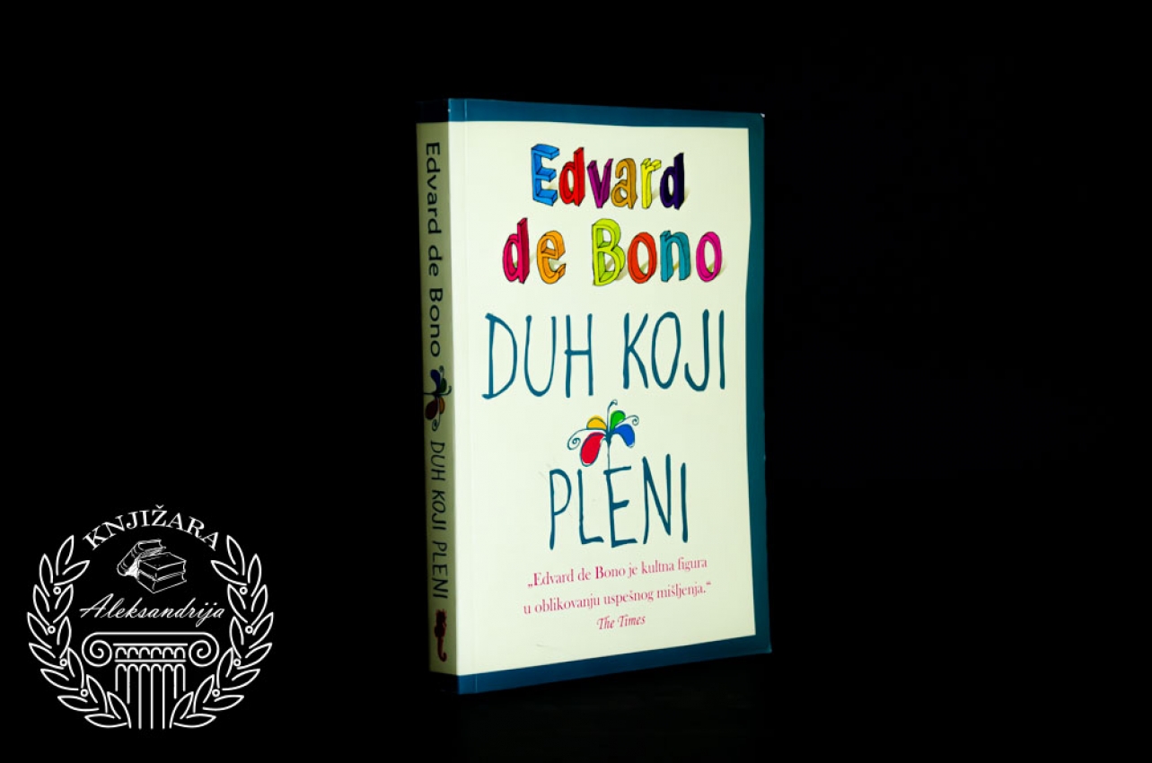 DUH KOJI PLENI - Edvard de Bono 