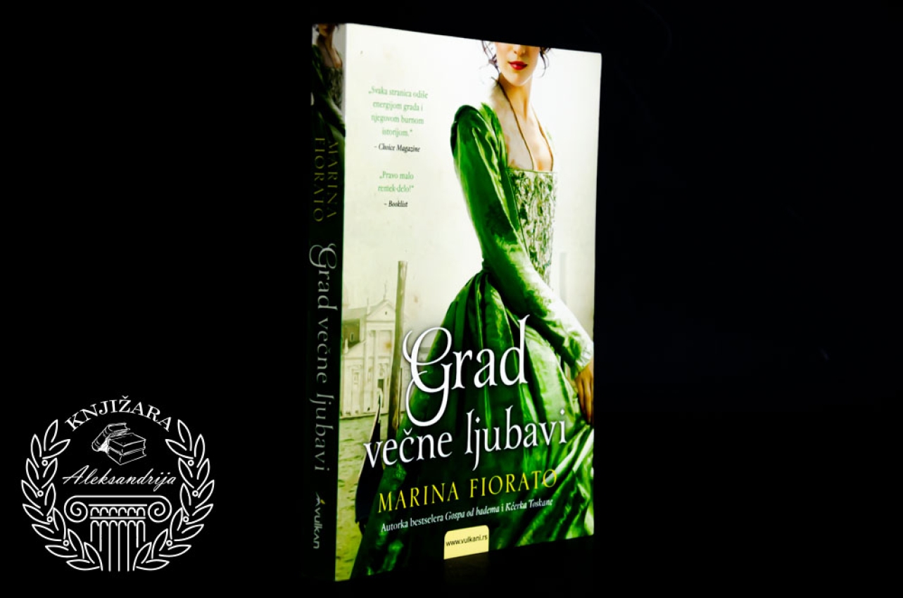 GRAD VEČNE LJUBAVI - Marina Fiorato 