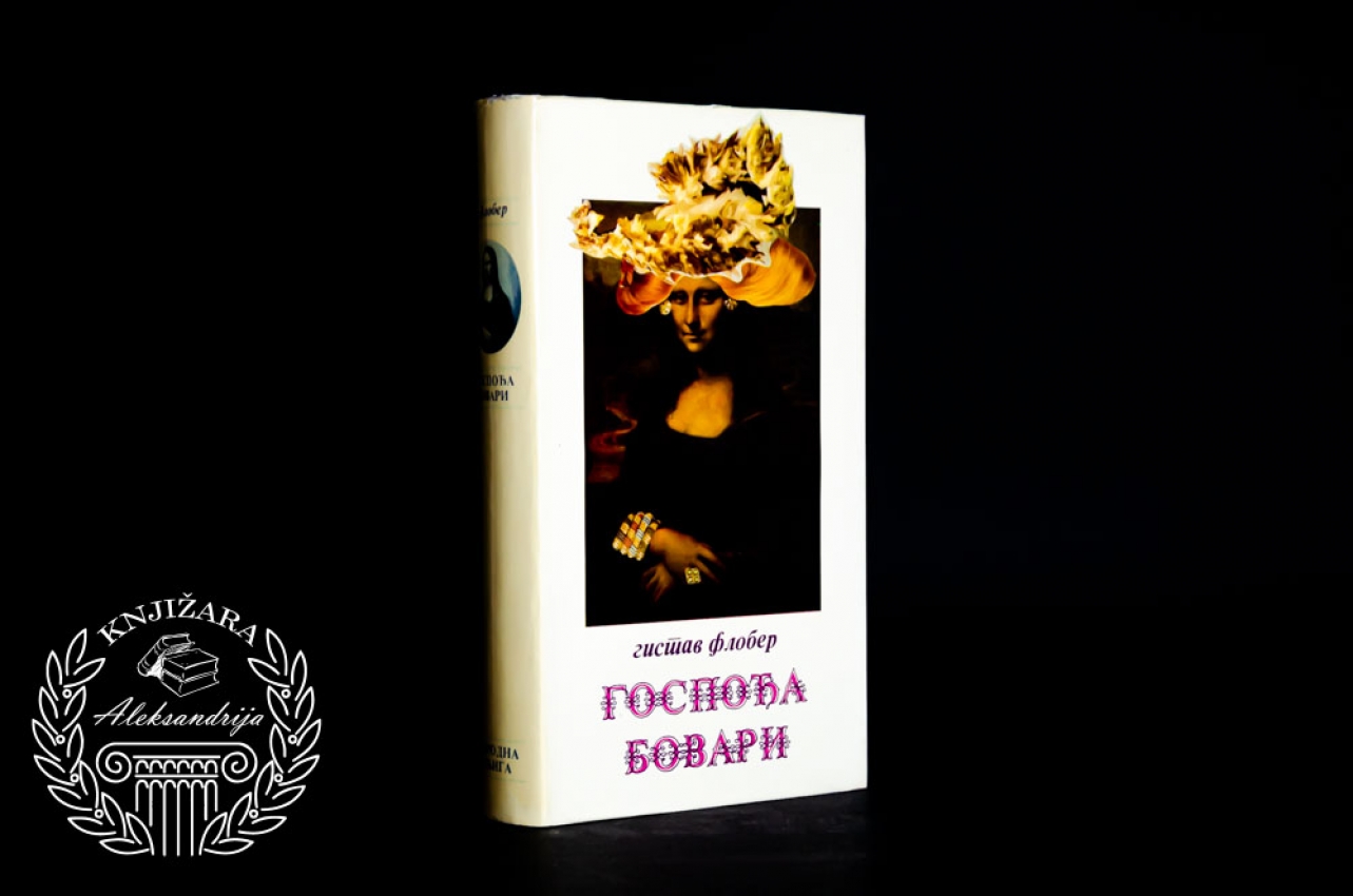 GOSPOĐA BOVARI - Gistav Flober 