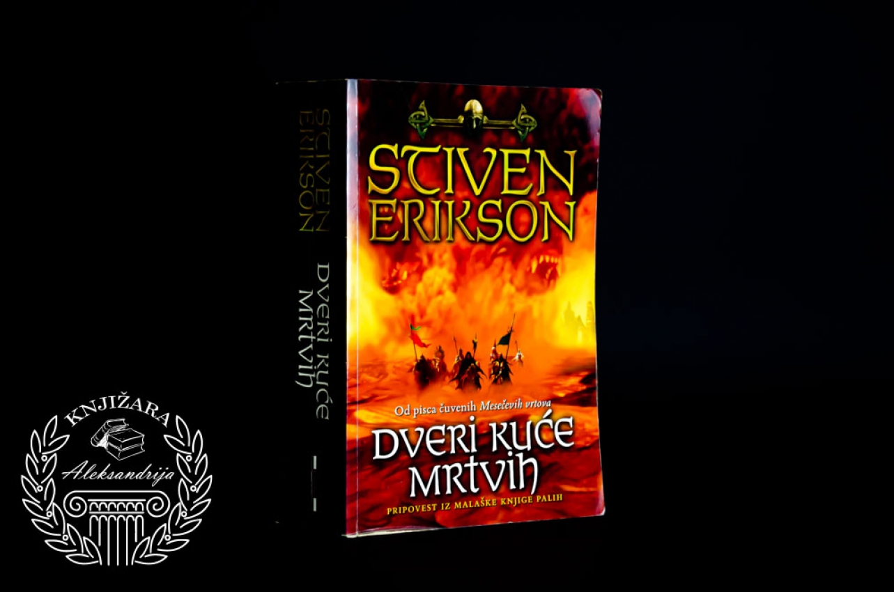 DVERI KUĆE MRTVIH - Stiven Erikson 