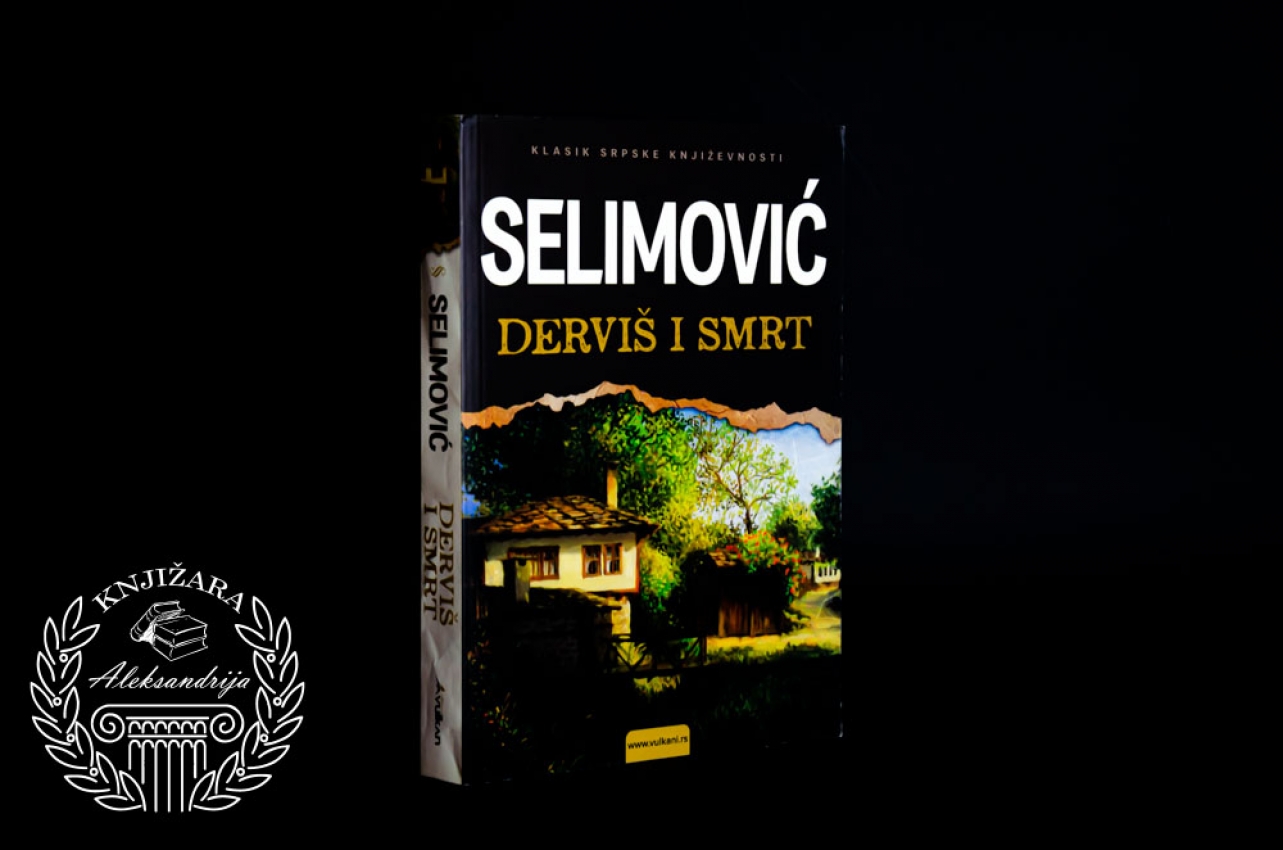 DERVIŠ I SMRT - Meša Selimović 