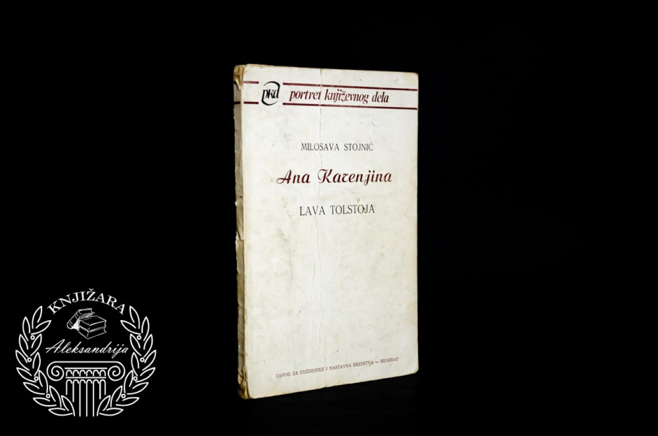 ANA KARENJINA LAVA TOLSTOJA - Milosava Stojnić 