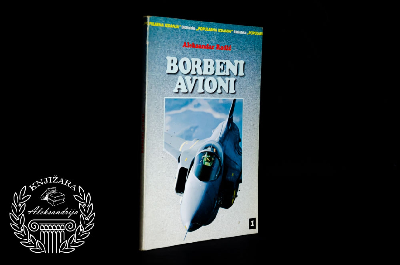 BORBENI AVIONI - Aleksandar Radić 