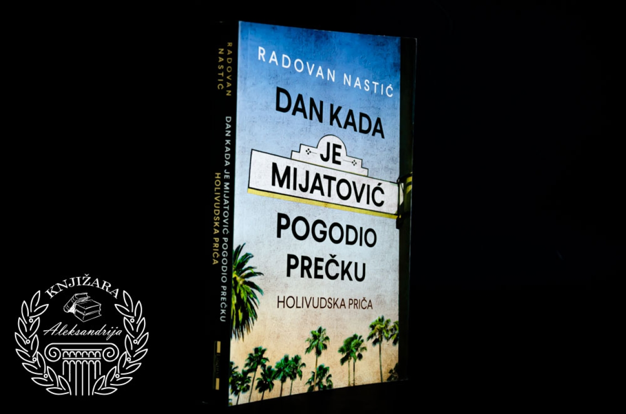 DAN KADA JE MIJATOVIĆ POGODIO PREČKU - Radovan Nastić
