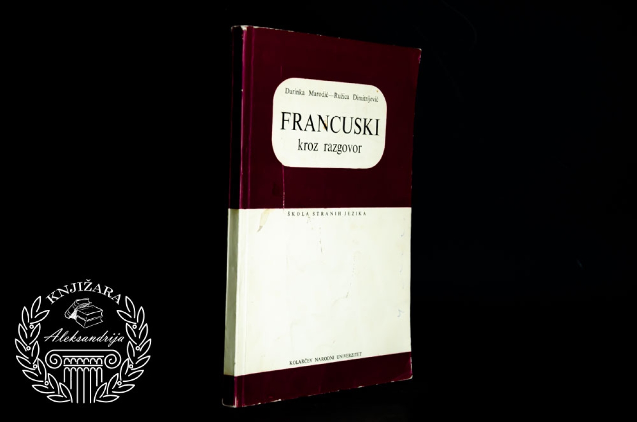 FRANCUSKI KROZ RAZGOVOR - Darinka Marodić / Ružica Dimitrijević 