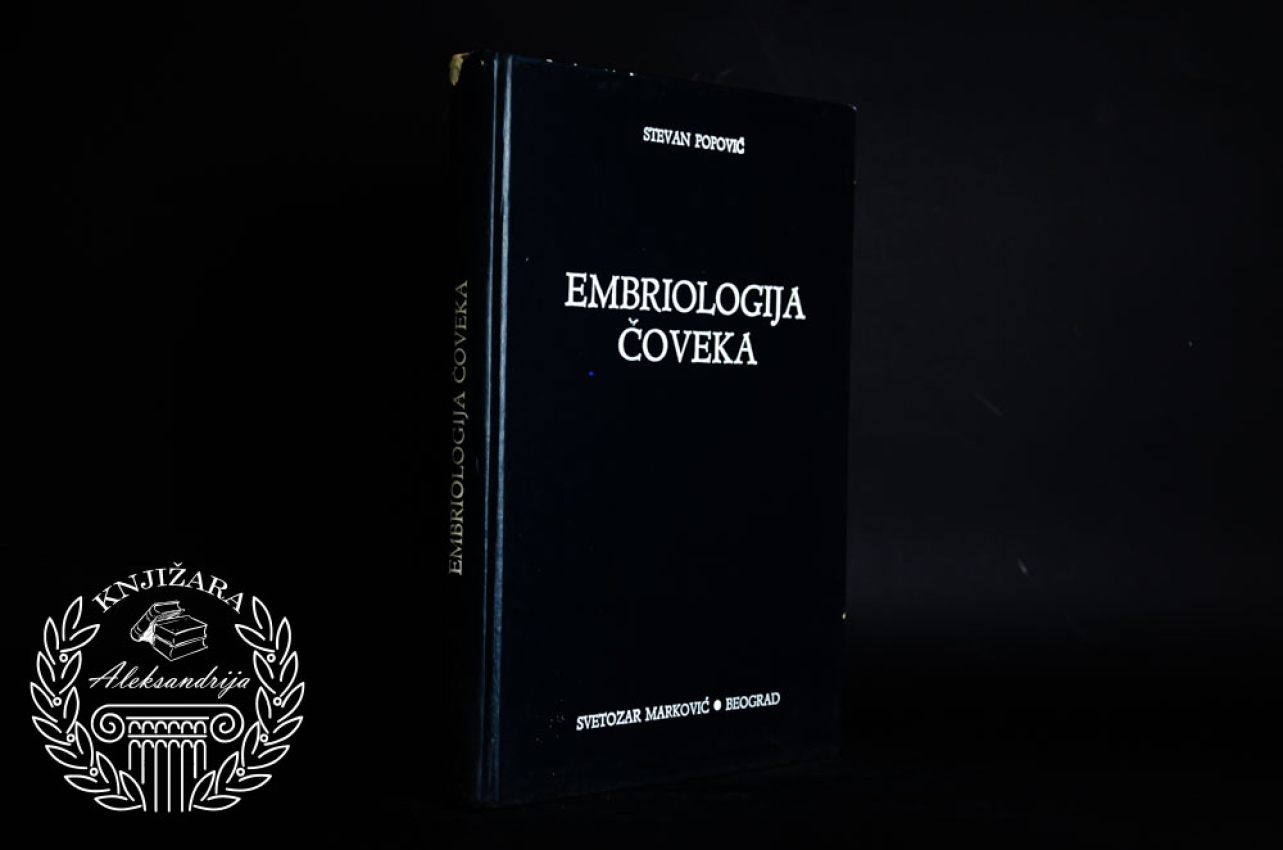 EMBRIOLOGIJA ČOVEKA - Stevan Popović 