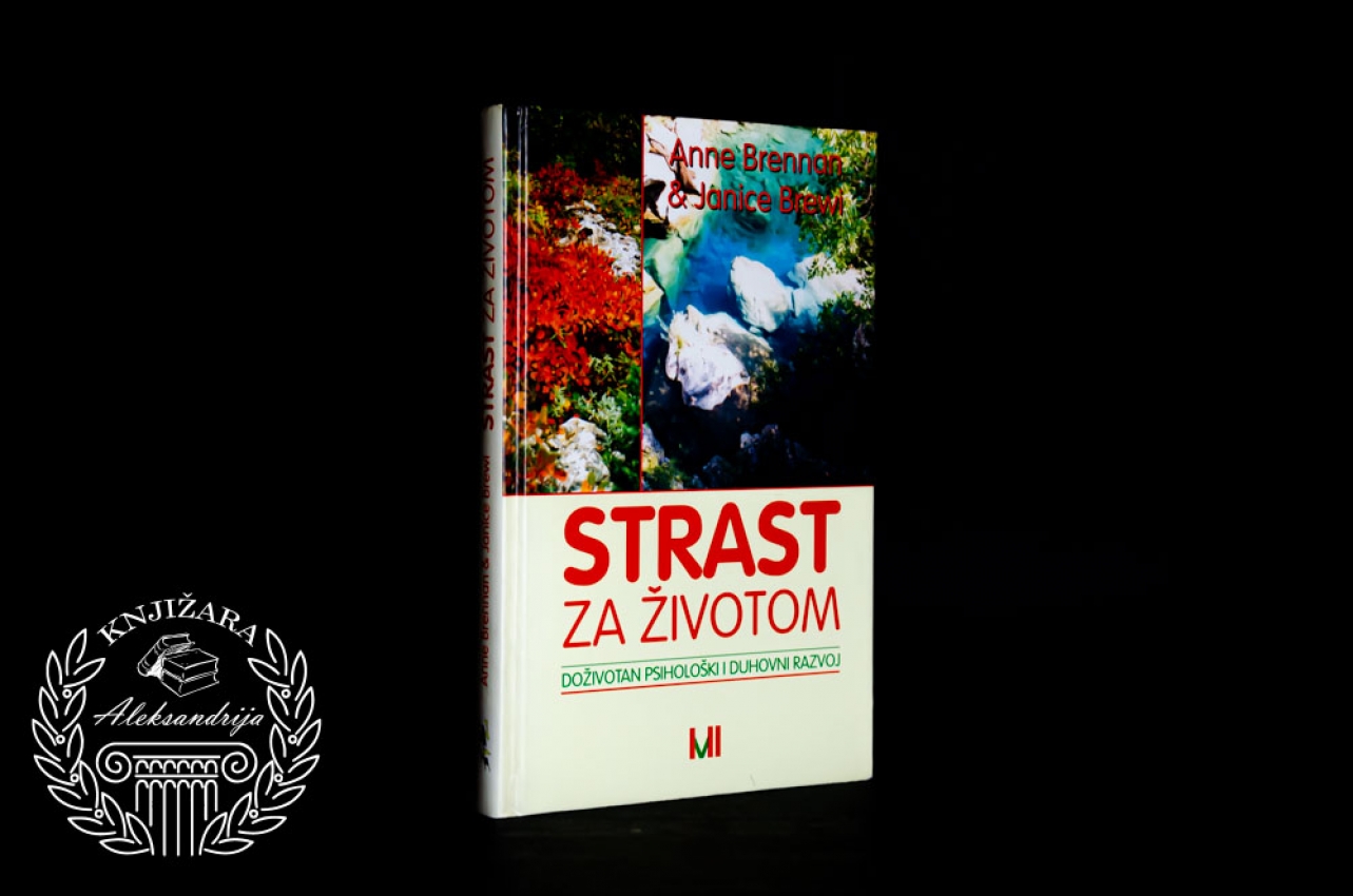 STRAST ZA ŽIVOTOM - Anne Brennan / Janice Brewi 