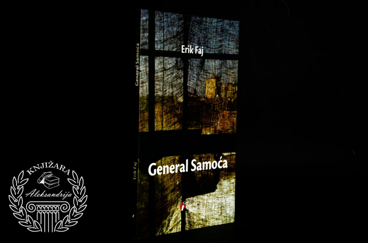 GENERAL SAMOĆA - Erik Faj 