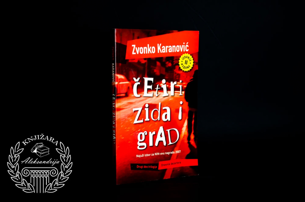 ČETIRI ZIDA I GRAD - Zvonko Karanović 