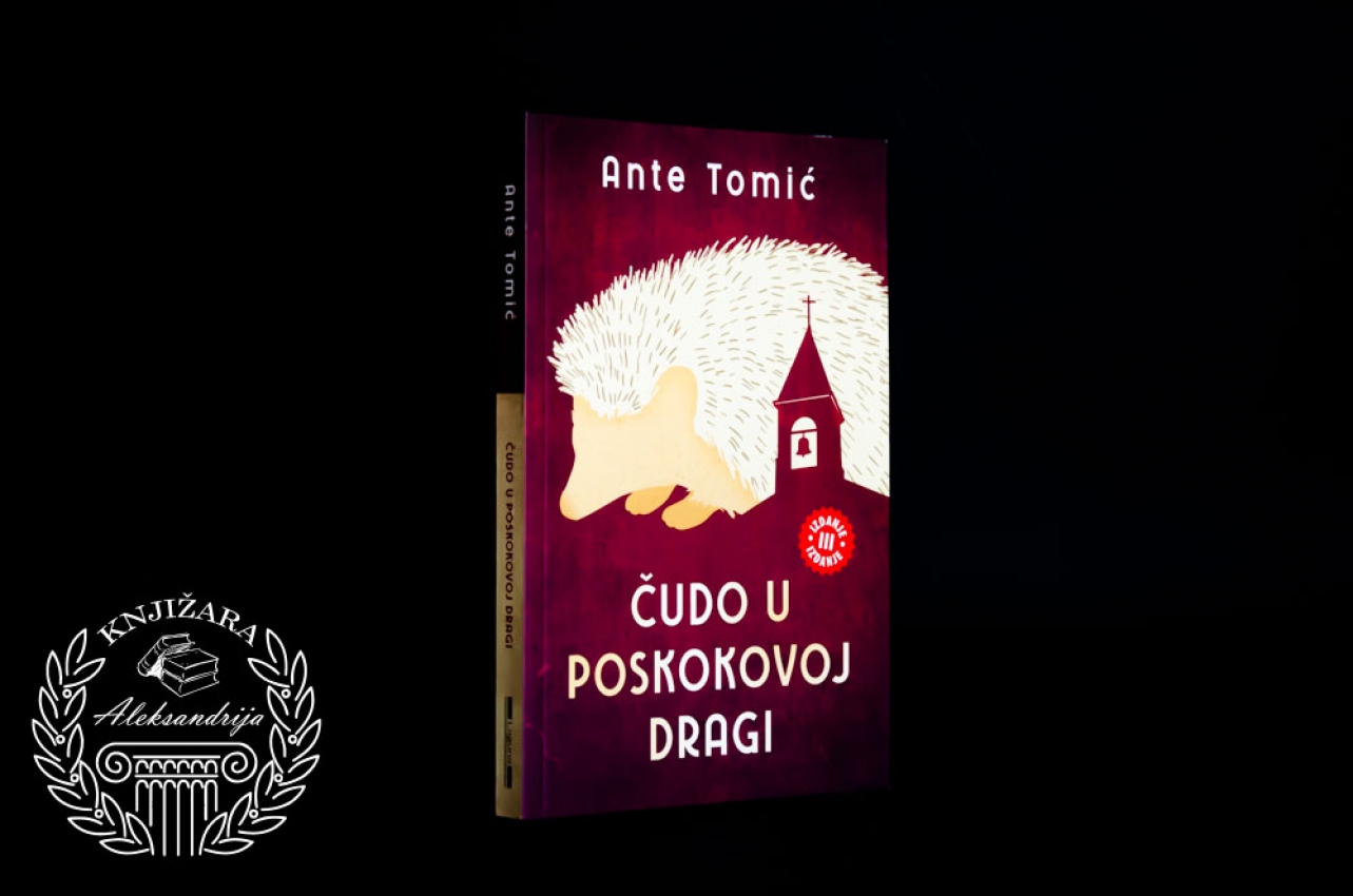 ČUDO U POSKOKOVOJ DRAMI - Ante Tomić