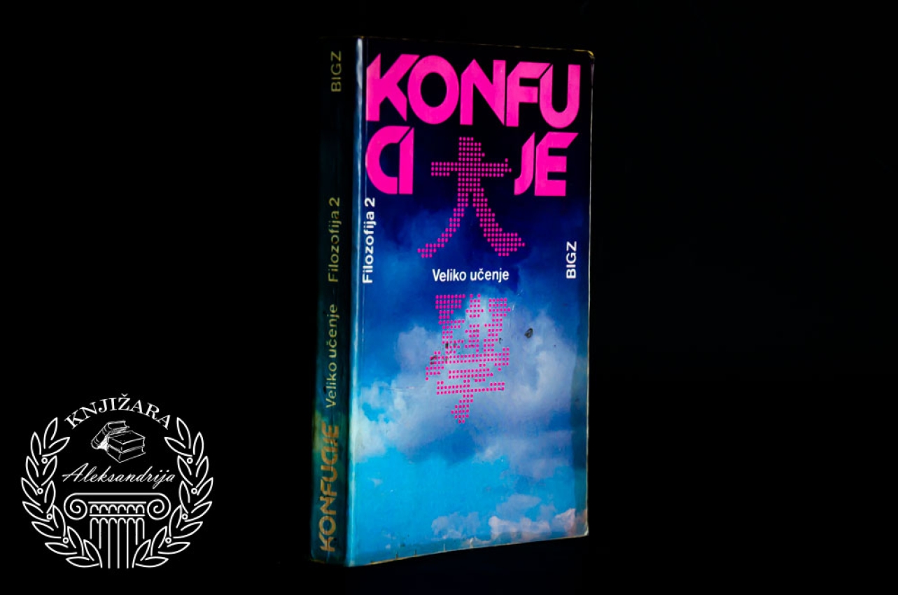 VELIKO UČENJE - Konfučije 